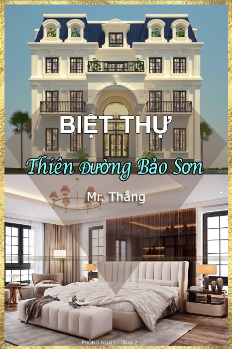 Biệt thự Thiên đường Bảo Sơn ( Mr. Thắng )